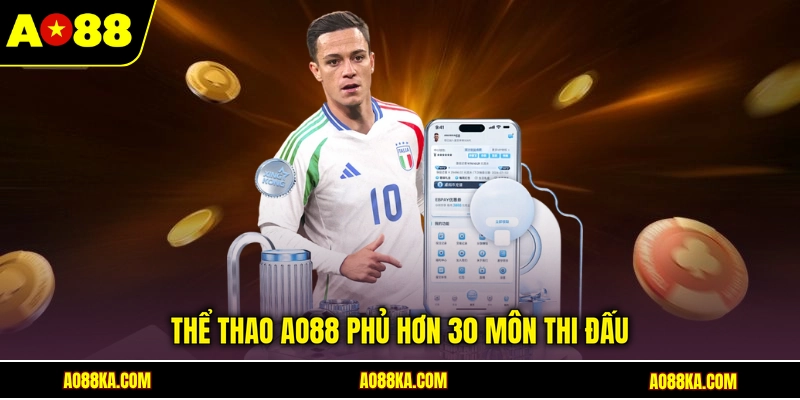 Thể thao AO88 phủ hơn 30 môn thi đấu